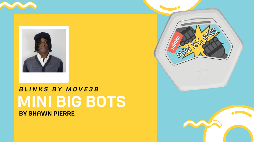 Introducing Mini Big Bots by Shawn Pierre